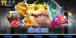 Bắn Cá 77vv