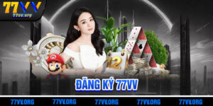 Đăng Ký 77vv