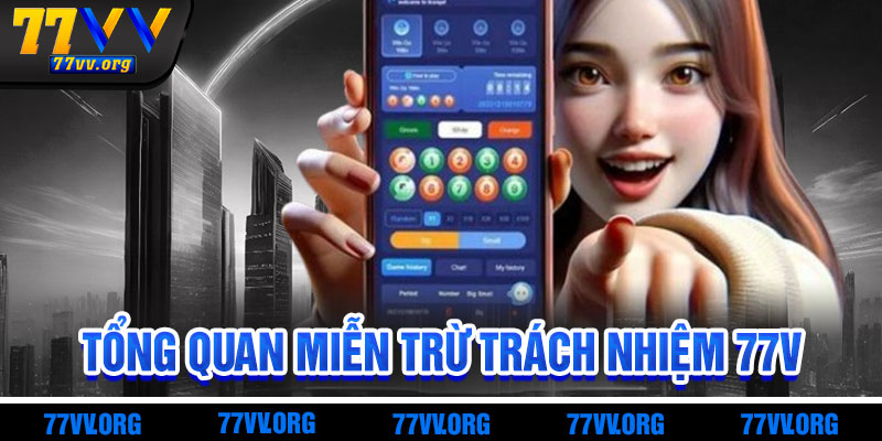 Miễn Trừ Trách Nhiệm 77vv – Định Ranh Giới Minh Bạch